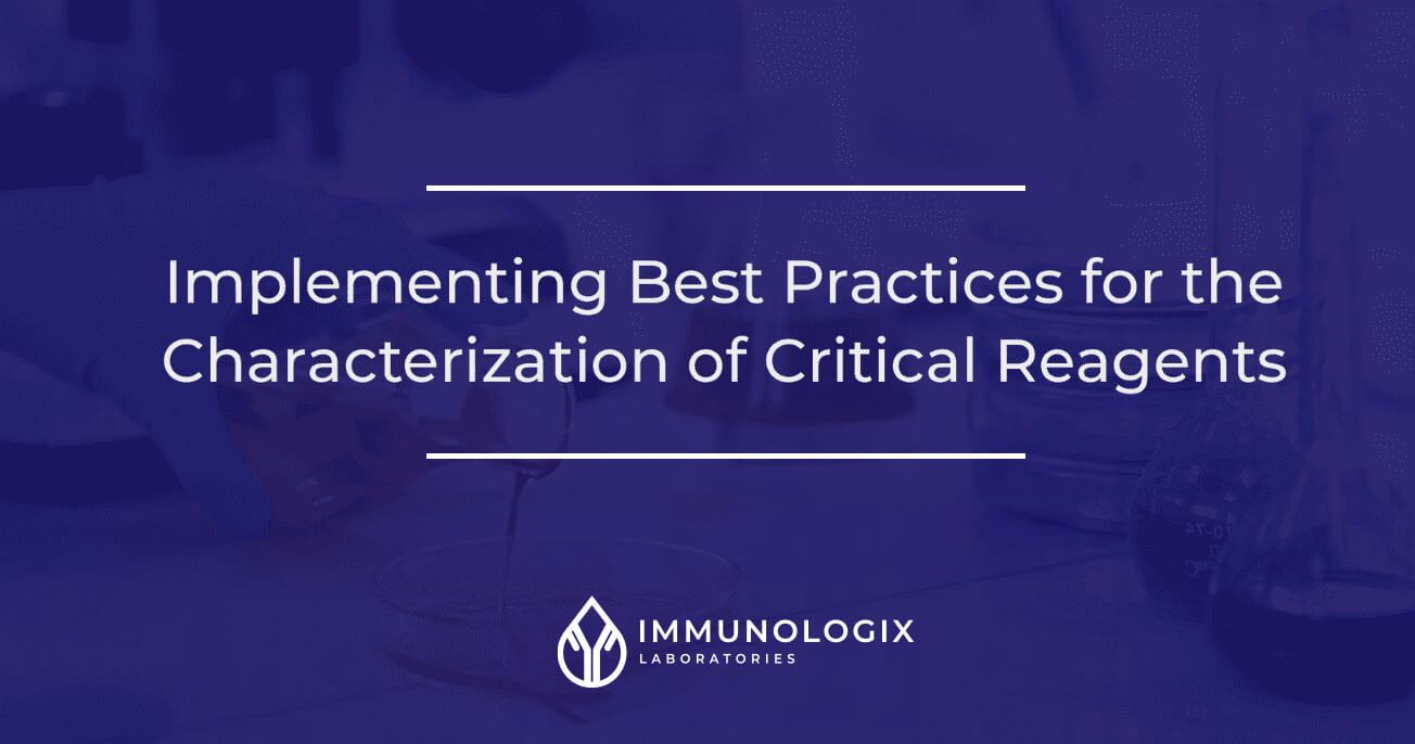 Critical Reagent Flow Chart.pdf Implementing Best Practices for the Characterization of Critical Reagents